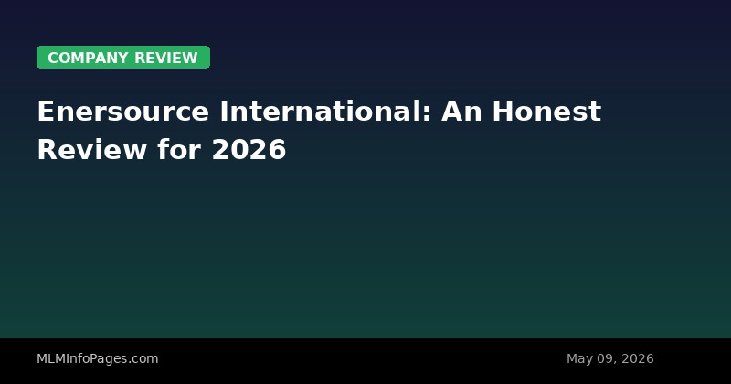 Enersource International: An Honest Review for 2026