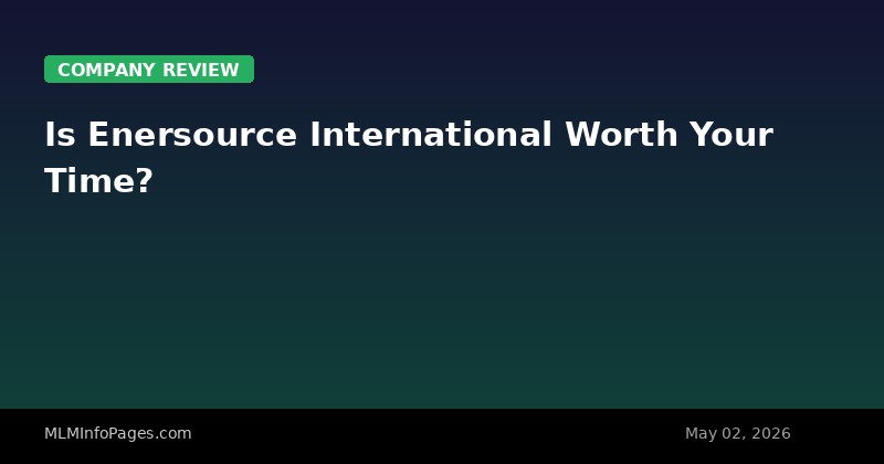 Is Enersource International Worth Your Time?